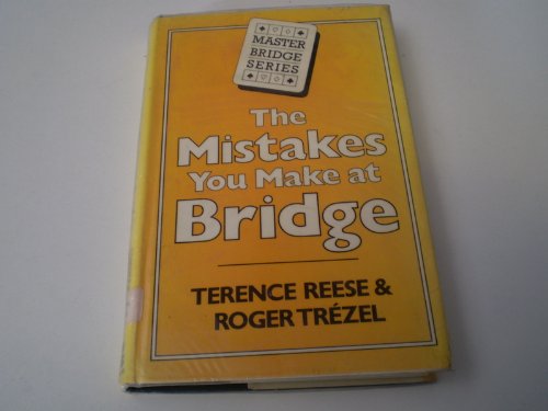 Imagen de archivo de The Mistakes You Make at Bridge (Master Bridge Series) a la venta por Greener Books