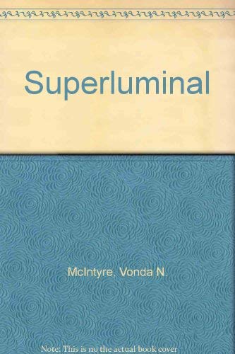 Superluminal (9780575034228) by Vonda N. McIntyre