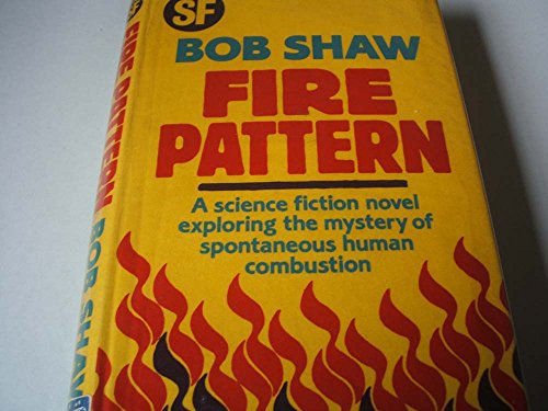 Fire Pattern - Shaw, Bob