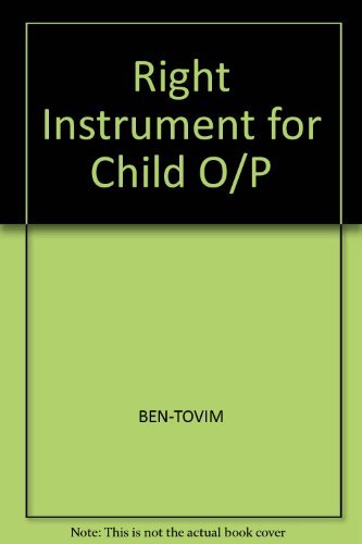 9780575034891: Right Instrument for Your Child: A Practical Guide for Parents and Teachers