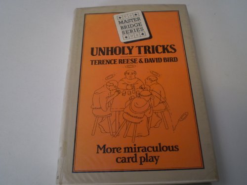 Beispielbild fr Unholy Tricks: More Miraculous Card Play (Master Bridge) zum Verkauf von Armoni Mediathek