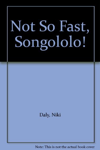9780575036055: Not So Fast, Songololo!