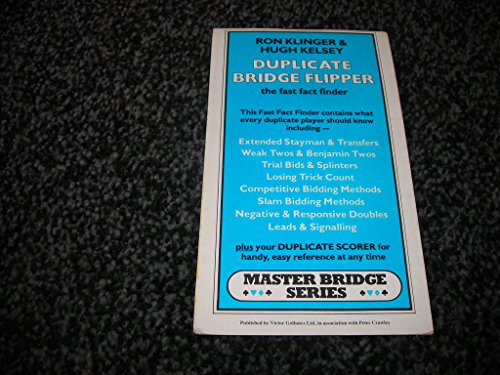 Duplicate Bridge Flipper (Master Bridge Series) (9780575036345) by Ron Klinger; H.W. Kelsey