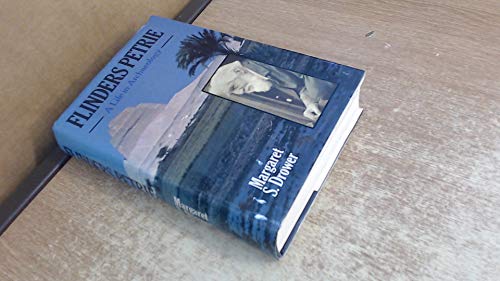 Imagen de archivo de Flinders Petrie: A Life in Archaeology a la venta por Front Cover Books
