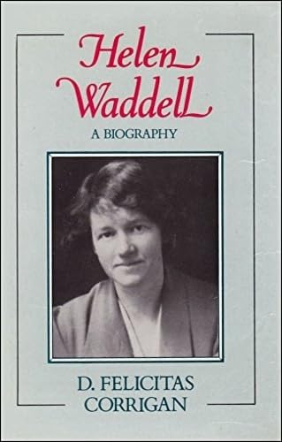 Helen Waddell: A biography