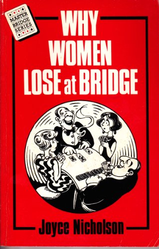 Imagen de archivo de Why Women Lose at Bridge a la venta por ThriftBooks-Atlanta