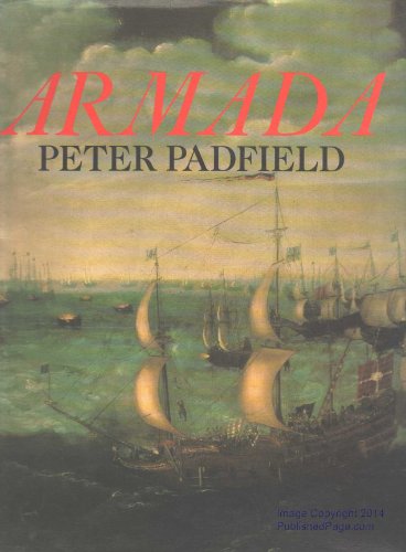 Imagen de archivo de Armada: A Celebration of the Four Hundredth Anniversary of the Defeat of the Spanish Armada, 1588-1988 a la venta por WorldofBooks