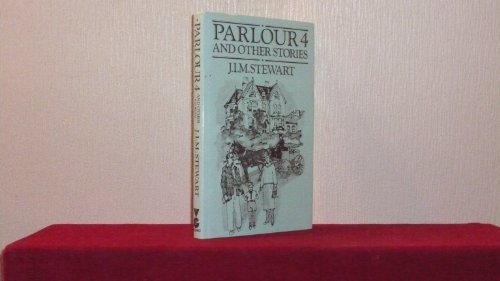 Parlour 4 and other stories (9780575037359) by Stewart, J. I. M