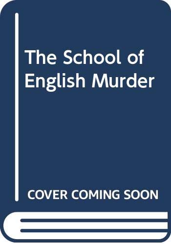 Beispielbild fr The English School of Murder zum Verkauf von ThriftBooks-Dallas