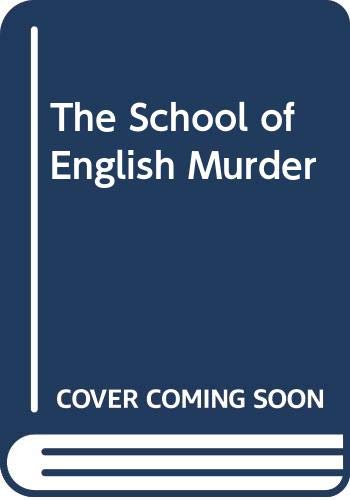 Stock image for The English School of Murder for sale by ThriftBooks-Dallas