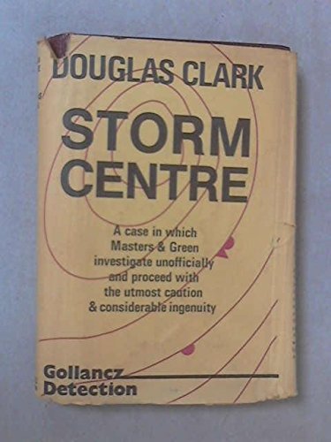 Stock image for Storm Centre: A Masters & Green Mystery for sale by Irish Booksellers