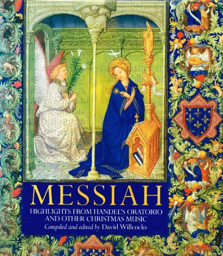 Imagen de archivo de Messiah: Highlights from Handel's Oratorio and Other Christmas Music a la venta por WorldofBooks