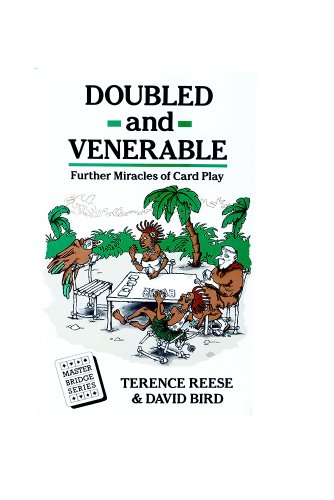 Beispielbild fr Doubled and Venerable: Further Miracles of Card Play (Master Bridge) zum Verkauf von WorldofBooks
