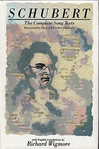 Beispielbild fr Schubert: The Complete Song Texts zum Verkauf von AwesomeBooks