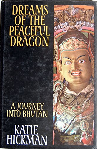 Beispielbild für Dreams of the Peaceful Dragon: Journey into Bhutan zum Verkauf von WorldofBooks