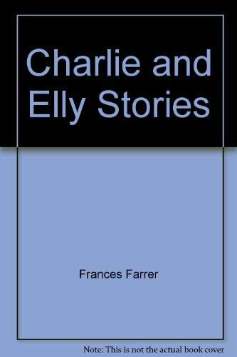 Beispielbild fr Charlie and Elly Stories; zum Verkauf von Wheen O' Books