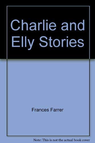 Stock image for Charlie and Elly Stories; for sale by Wheen O' Books