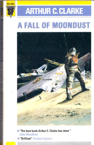 Beispielbild fr A Fall of Moondust: No 9 (Gollancz Classic SF) zum Verkauf von WorldofBooks