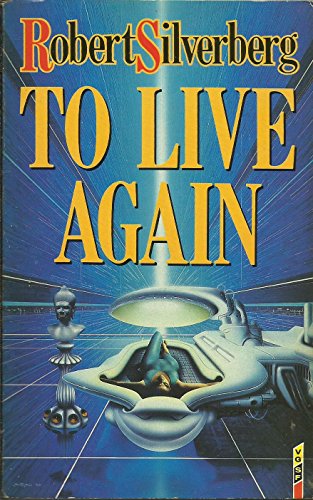 Beispielbild fr To Live Again (A Gollancz paperback) zum Verkauf von WorldofBooks