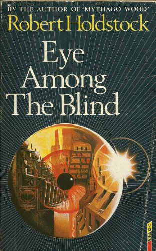 Beispielbild fr Eye Among the Blind zum Verkauf von WorldofBooks