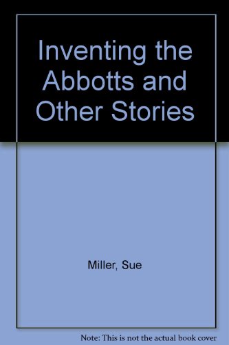 Stock image for Inventing the Abbotts and other stories for sale by Chaparral Books