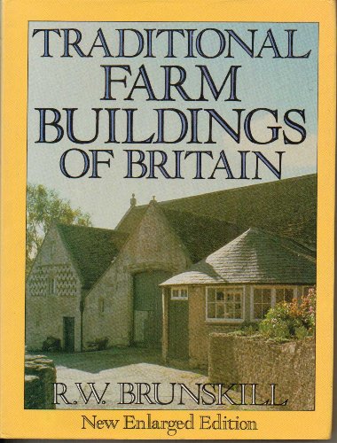 Traditional Farm Buildings of Britain