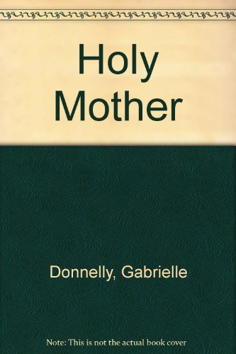 Stock image for Holy Mother for sale by P Rulton Rare Books