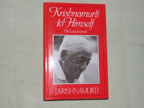 9780575040601: Krishnamurti to Himself: His Last Journal