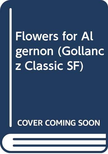Imagen de archivo de Flowers for Algernon: 14 (Gollancz Classic SF) a la venta por WorldofBooks