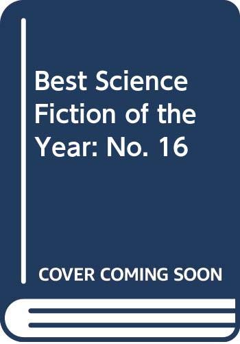 Stock image for Best SF of the Year 16 for sale by Pendleton Book Co.