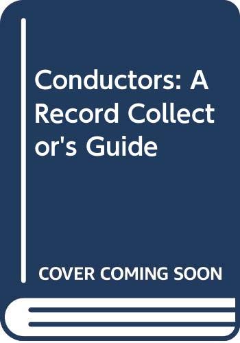 Stock image for Conductors: A Record Collector's Guide for sale by WorldofBooks