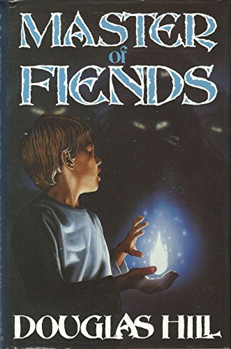 Master of Fiends (9780575040953) by Douglas Arthur Hill