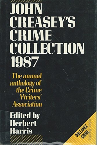 Stock image for John Creasey's Crime Collection 1987 for sale by Wonder Book