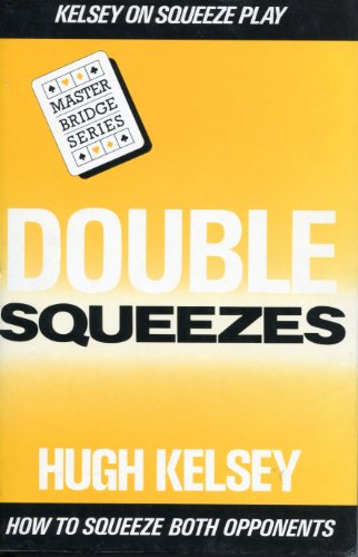 Imagen de archivo de Double Squeezes (KELSEY ON SQUEEZE PLAY) a la venta por BooksRun