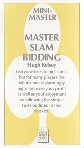 Master Slam Bidding (Mini Masters Series) (9780575041318) by Kelsey, Hugh Walter