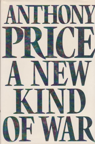 A new kind of war (9780575041370) by Anthony Price