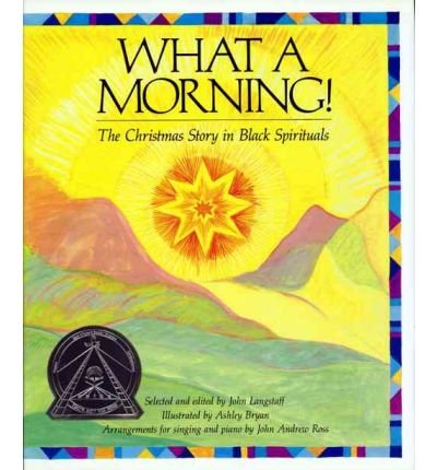 Beispielbild fr What a Morning!: Christmas Story in Black Spirituals zum Verkauf von WorldofBooks