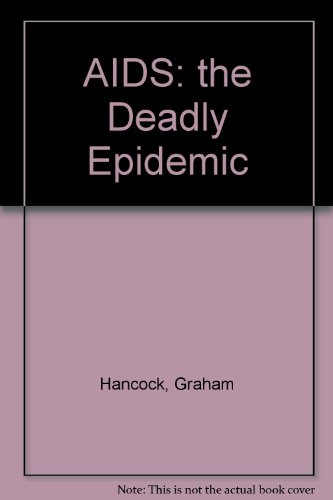 9780575041622: AIDS: The Deadly Epidemic
