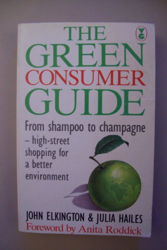 Imagen de archivo de THE GREEN CONSUMER GUIDE a la venta por Lilian Modlock