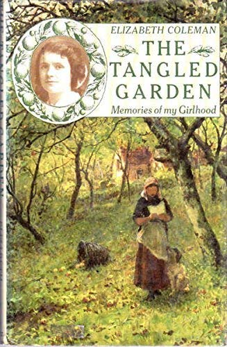 9780575041875: The Tangled Garden: Memories of My Girlhood