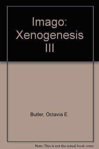 Imagen de archivo de Imago: Xenogenesis III a la venta por AwesomeBooks