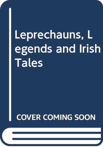 Stock image for Leprechauns, Legends and Irish Tales for sale by WorldofBooks