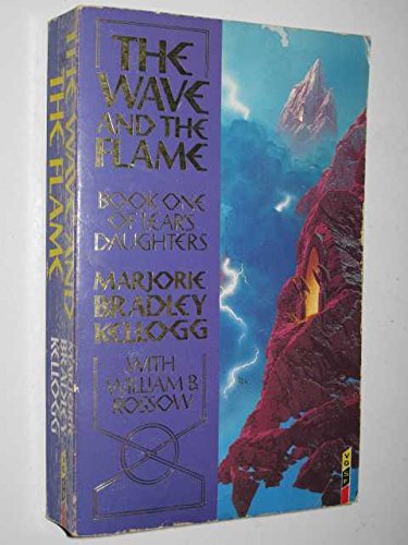 Imagen de archivo de The Wave and the Flame (Lear's daughters) a la venta por AwesomeBooks