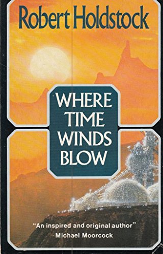 Stock image for Where Time Winds Blow for sale by WorldofBooks