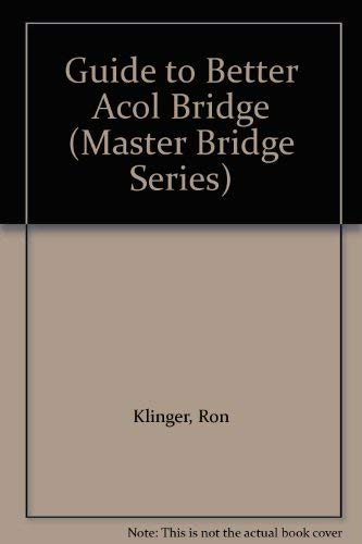Beispielbild fr Guide to Better Acol Bridge (Master Bridge Series) zum Verkauf von WorldofBooks