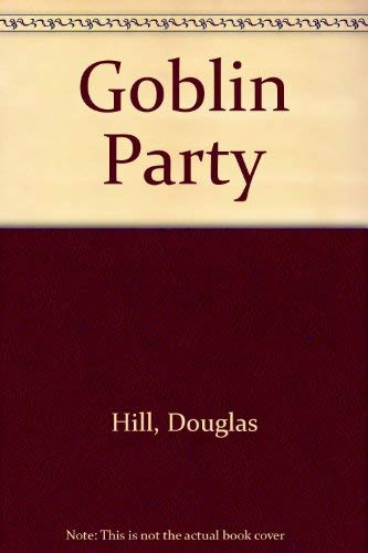 Stock image for Goblin Party for sale by Bahamut Media
