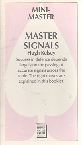 Master Signals (MINI-MASTER) (9780575043503) by Kelsey, Hugh Walter
