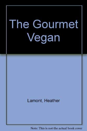 Beispielbild fr The Gourmet Vegan zum Verkauf von WorldofBooks
