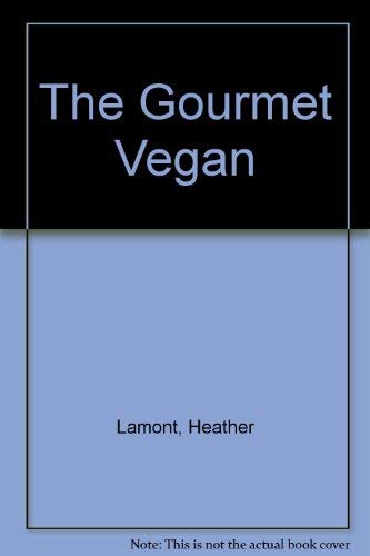 9780575043763: The Gourmet Vegan