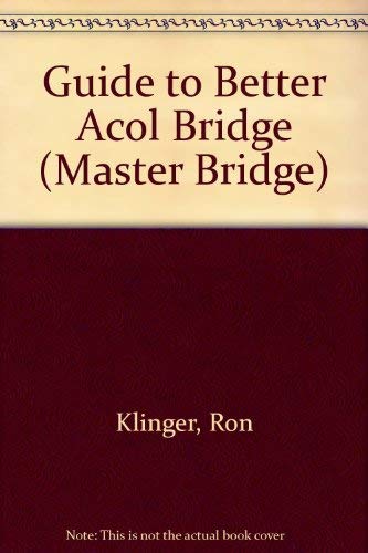 9780575043794: Guide to Better Acol Bridge (Master Bridge)